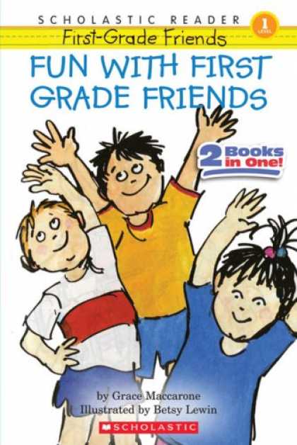 Books About Friendship - Fun With First-grade Friends (Scholastic Reader Level 1)