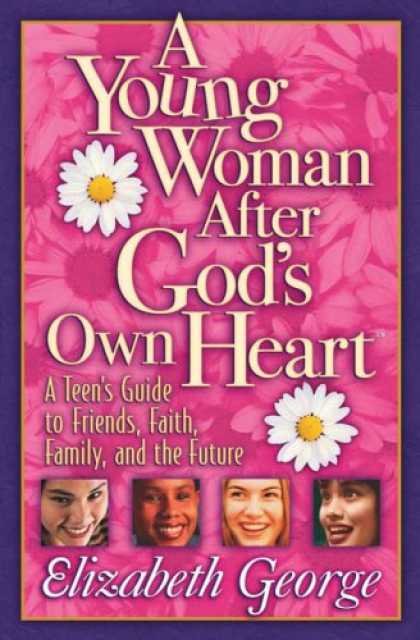 Books About Friendship - A Young Woman After God's Own Heart: A Teen's Guide to Friends, Faith, Family, a