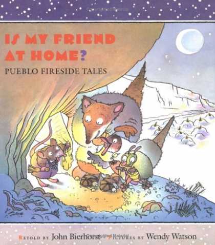 Books About Friendship - Is My Friend at Home? : Pueblo Fireside Tales