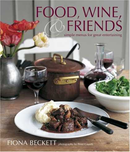 Books About Friendship - Food, Wine & Friends: Simple Menus for Great Entertaining