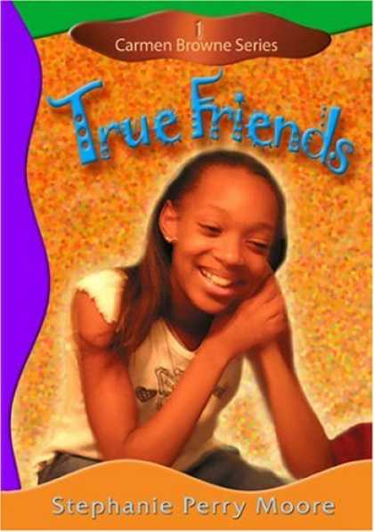 Books About Friendship - True Friends (Carmen Browne)