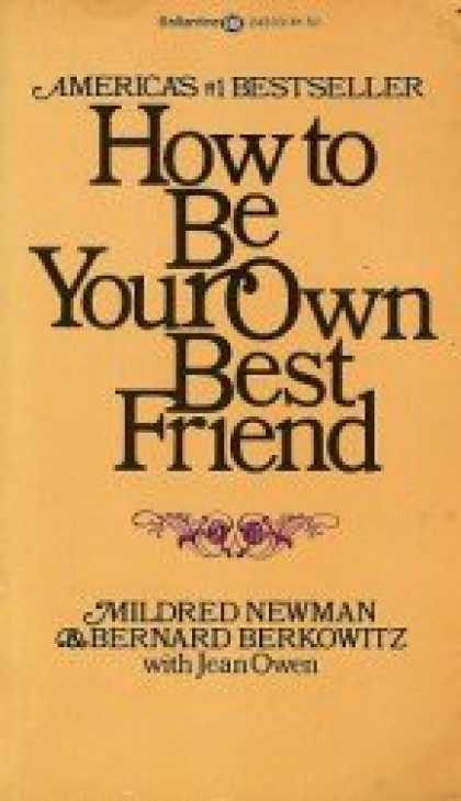 Books About Friendship - A Conversation with Two Psychoanalysts How to Be Your Own Best Friend