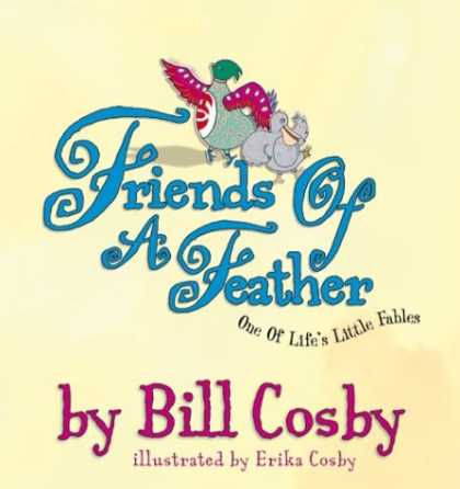Books About Friendship - Friends of a Feather: One of Life's Little Fables