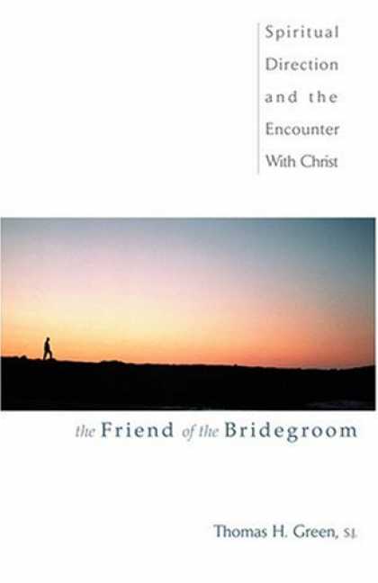 Books About Friendship - The Friend of the Bridegroom