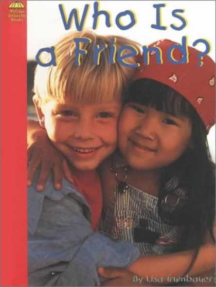Books About Friendship - Who Is a Friend? (Yellow Umbrella Books)