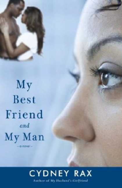 Books About Friendship - My Best Friend and My Man: A Novel