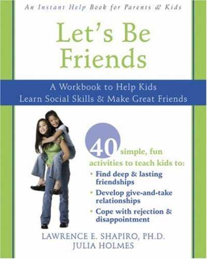 Books About Friendship - Let's Be Friends: A Workbook to Help Kids Learn Social Skills & Make Great Frien