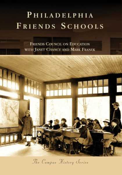 Books About Friendship - PHILADELPHIA FRIENDS SCHOOLS (PA) (Campus History Series)