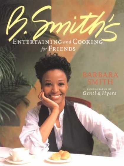 Books About Friendship - B. Smith's Entertaining and Cooking for Friends