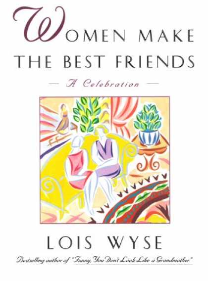 Books About Friendship - Women Make the Best Friends: A Celebration