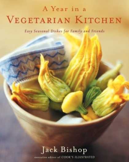 Books About Friendship - A Year in a Vegetarian Kitchen: Easy Seasonal Dishes for Family and Friends