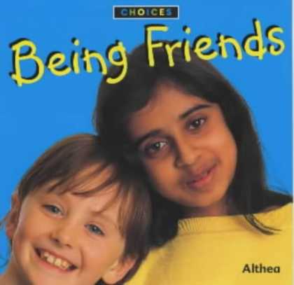Books About Friendship - Being Friends (Choices)