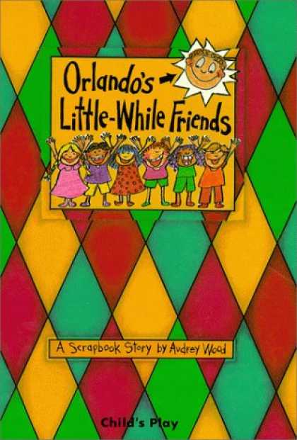 Books About Friendship - Orlando's Littlewhile Friends (Child's Play Library)