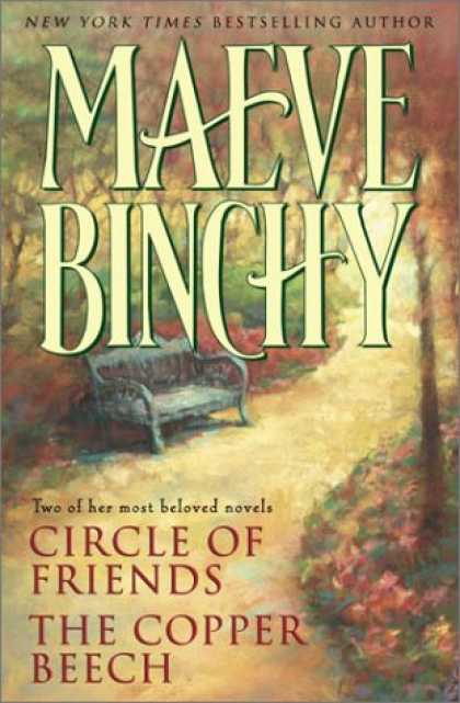 Books About Friendship - Maeve Binchy: Two Complete Novels: Circle of Friends; The Copper Beech