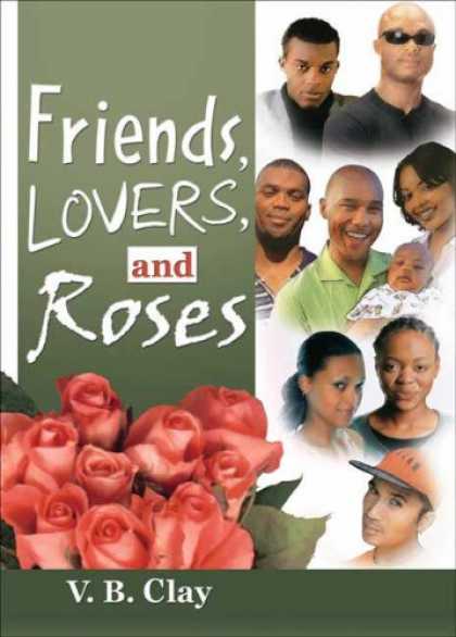 Books About Friendship - Friends, Lovers, And Roses