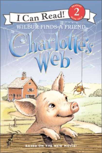 Books About Friendship - Charlotte's Web: Wilbur Finds a Friend (I Can Read Book 2)