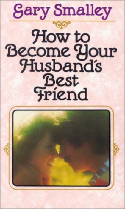 Books About Friendship - How to Become Your Husband's Best Friend