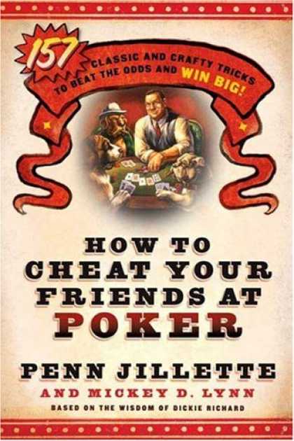 Books About Friendship - How to Cheat Your Friends at Poker: The Wisdom of Dickie Richard