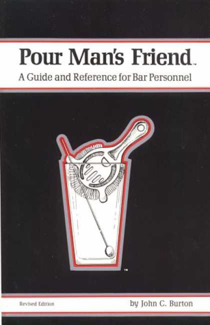Books About Friendship - Pour Man's Friend: A Guide and Reference for Bar Personnel