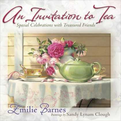 Books About Friendship - An Invitation to Tea: Special Celebrations with Treasured Friends
