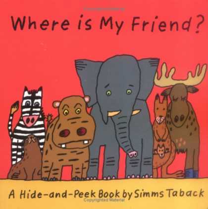 Books About Friendship - Where is My Friend? (A Hide and Peek Book)