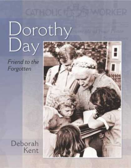 Books About Friendship - Dorothy Day: Friend to the Forgotten