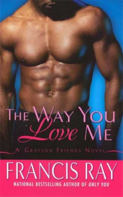 Books About Friendship - The Way You Love Me: A Grayson Friends Novel