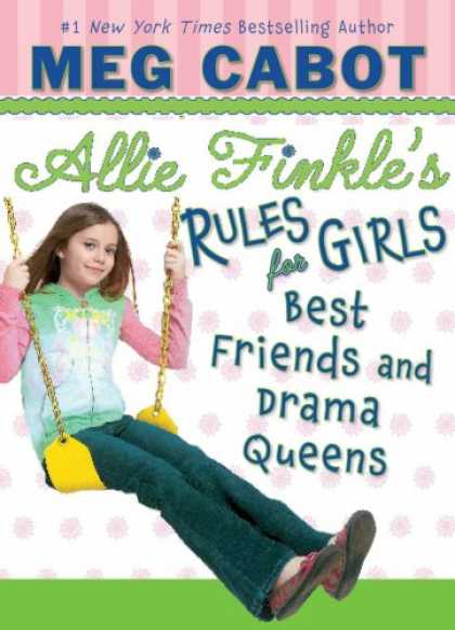 Books About Friendship - Best Friends And Drama Queens (Allie Finkle's Rules for Girls)