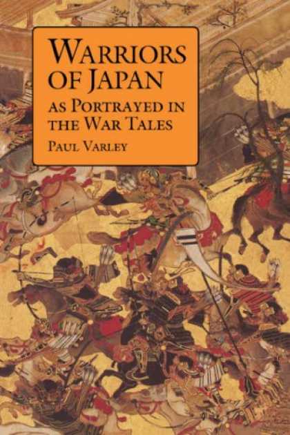 Books About Japan - Warriors of Japan: As Portrayed in the War Tales
