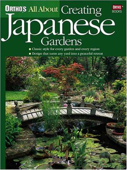Books About Japan - All About Creating Japanese Gardens (Ortho's All About Gardening)