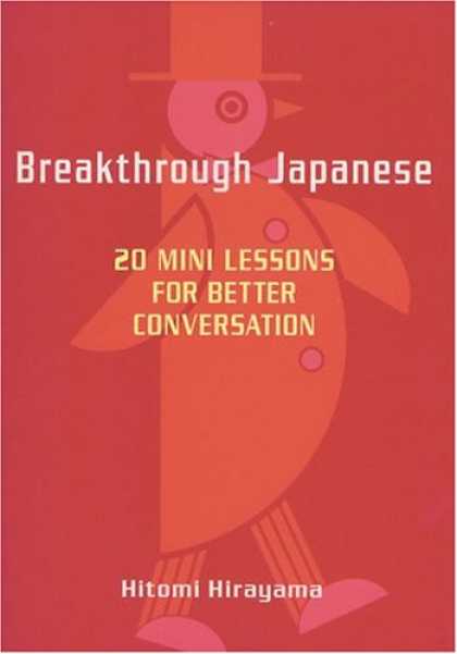 Books About Japan - Breakthrough Japanese: 20 Mini Lessons for Better Conversation