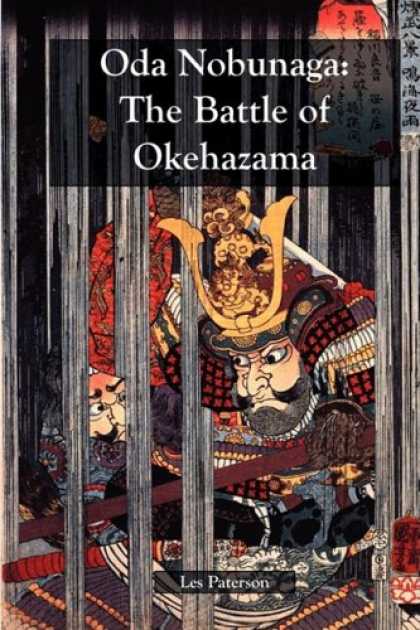 Books About Japan - Oda Nobunaga: The Battle of Okehazama