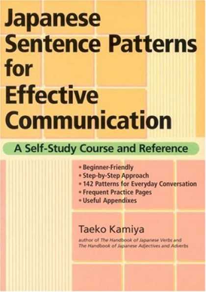 Books About Japan - Japanese Sentence Patterns for Effective Communication: A Self-Study Course and