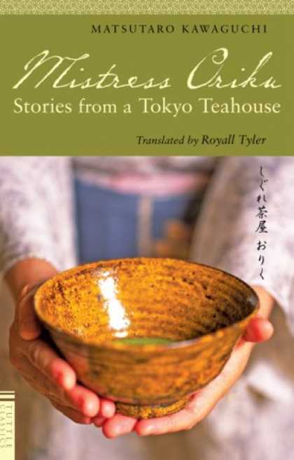 Books About Japan - Mistress Oriku: Stories from a Tokyo Teahouse (Tuttle Classics of Japanese Liter
