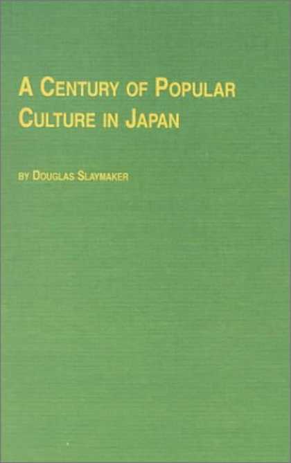 Books About Japan - A Century of Popular Culture in Japan (Japanese Studies, 9)