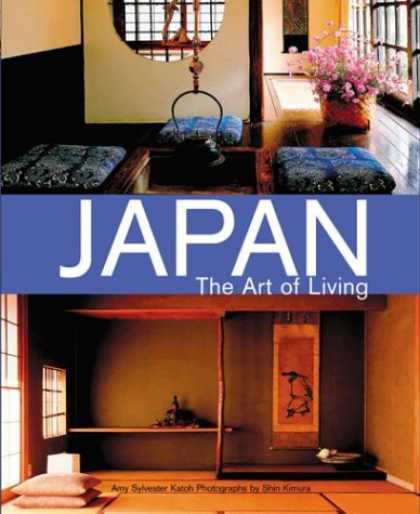 Books About Japan - Japan: The Art of Living : A Sourcebook of Japanese Style for the Western Home