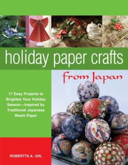 Books About Japan - Holiday Paper Crafts from Japan: 17 Easy Projects to Brighten Your Holiday Seaso