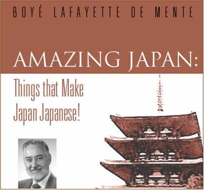 Books About Japan - Amazing Japan: Things that Make Japan Japanese!