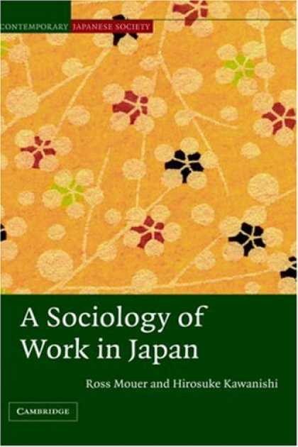 Books About Japan - A Sociology of Work in Japan (Contemporary Japanese Society)