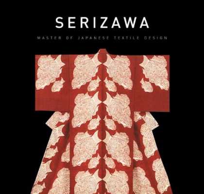 Books About Japan - Serizawa: Master of Japanese Textile Design (Japan Society Series)