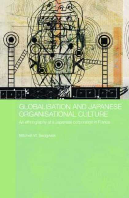 Books About Japan - Globalising Japanese Organisational Culture (Japan Anthropology Workshop Series)