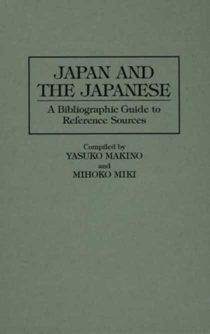 Books About Japan - Japan and the Japanese: A Bibliographic Guide to Reference Sources (Bibliographi