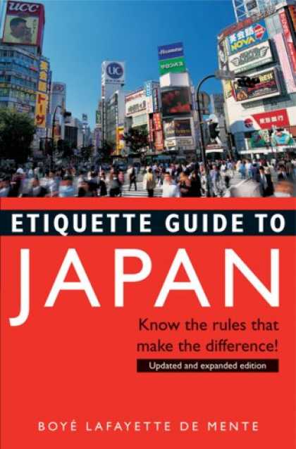 Books About Japan - Etiquette Guide to Japan: Know the Rules that Make the Difference!
