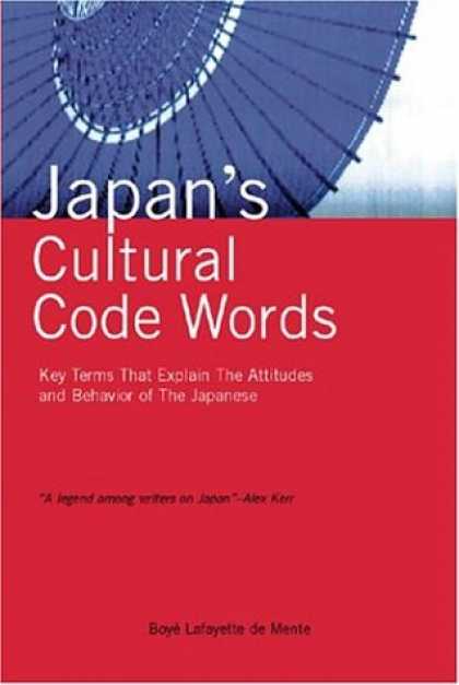 Books About Japan - Japan's Cultural Code Words: 233 Key Terms That Explain the Attitudes and Behavi