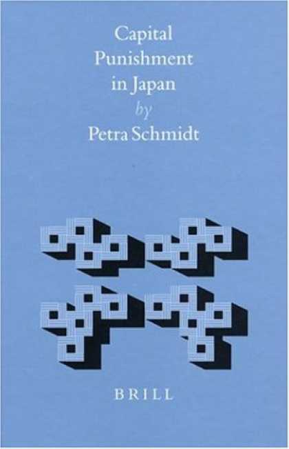 Books About Japan - Capital Punishment in Japan (Brill's Japanese Studies Library)