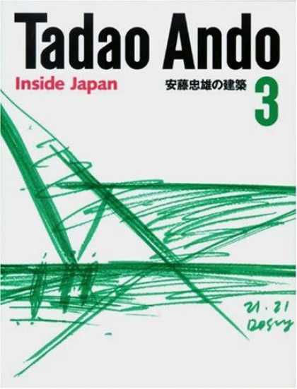 Books About Japan - Tadao Ando 3: Inside Japan (Japanese Edition)