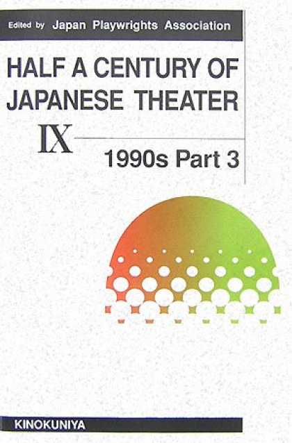 Books About Japan - Half a Century of Japanese Theater: 1990s