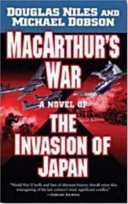 Books About Japan - MacArthur's War: A Novel of the Invasion of Japan