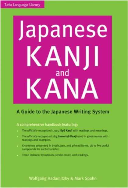 Books About Japan - Japanese Kanji & Kana Revised Edition: A Guide to the Japanese Writing System (T