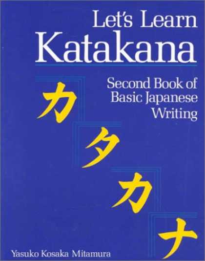 Books About Japan - Let's Learn Katakana: Second Book of Basic Japanese Writing